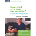 Mon enfant est-il accro aux jeux vidéo ?