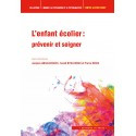 L\'enfant écolier : prévenir et soigner