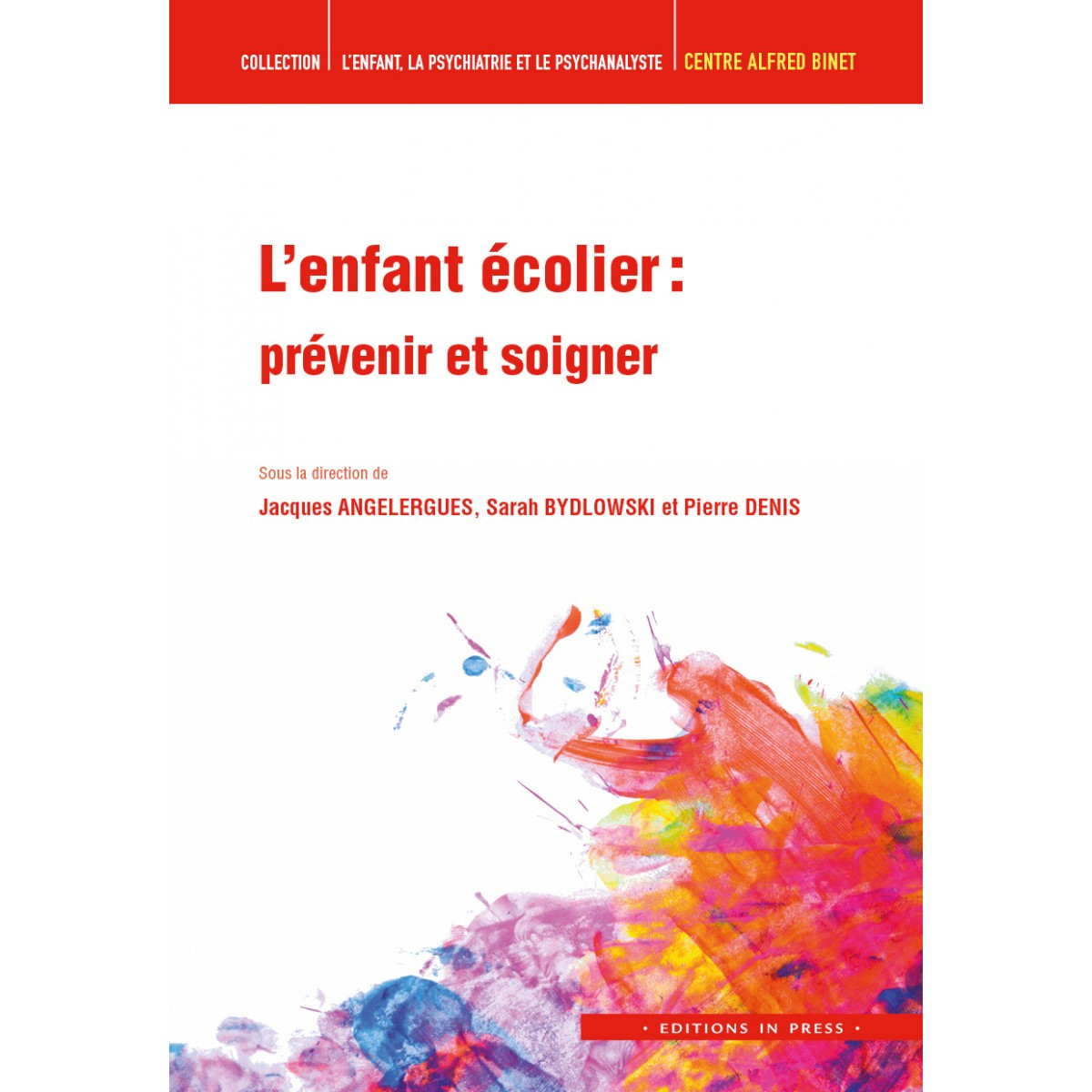 L'enfant écolier : prévenir et soigner