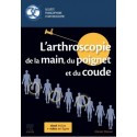 L\'arthroscopie de la main, du poignet et du coude