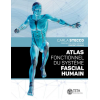 Atlas fonctionnel du système fascial humain