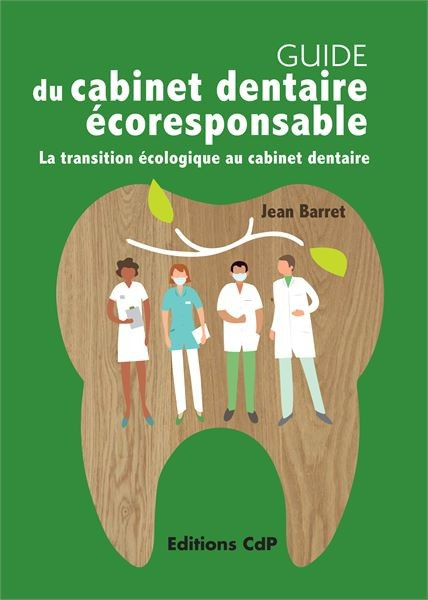 Guide du cabinet dentaire écoresponsable