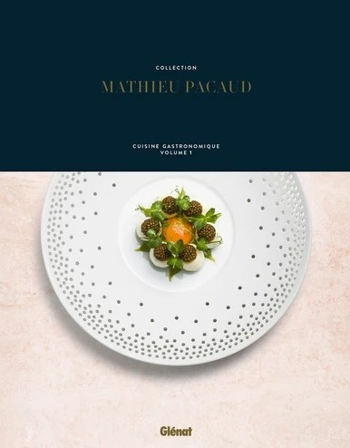 Cuisine gastronomique, tome 1