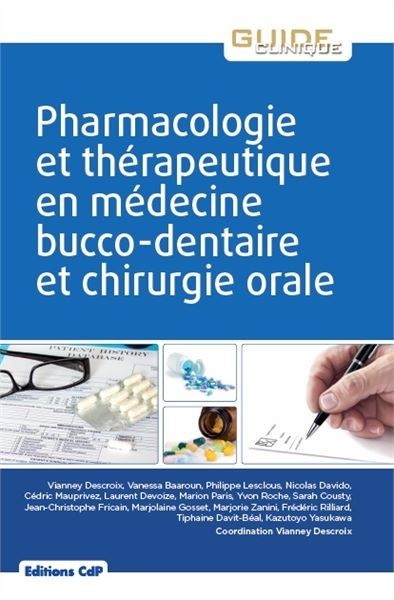 Pharmacologie et thérapeutiques en médecine bucco-dentaire
