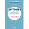 L'hypnose en situation d'urgence