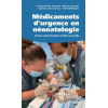 Médicaments d'urgence en néonatologie