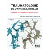 Traumatologie de l'appareil moteur