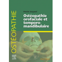 Ostéopathie oro-faciale et temporo-mandibulaire