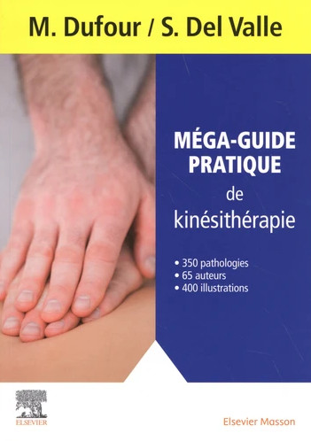 Méga-guide pratique de kinésithérapie