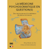 La médecine psychosomatique en question(s)