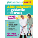 Aide-soignant en gériatrie & EHPAD en fiches mémos
