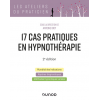 17 cas pratiques en hypnothérapie