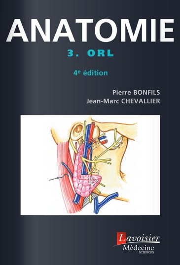 Anatomie, tome 3 : ORL