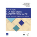 Initiation à la recherche qualitative en santé