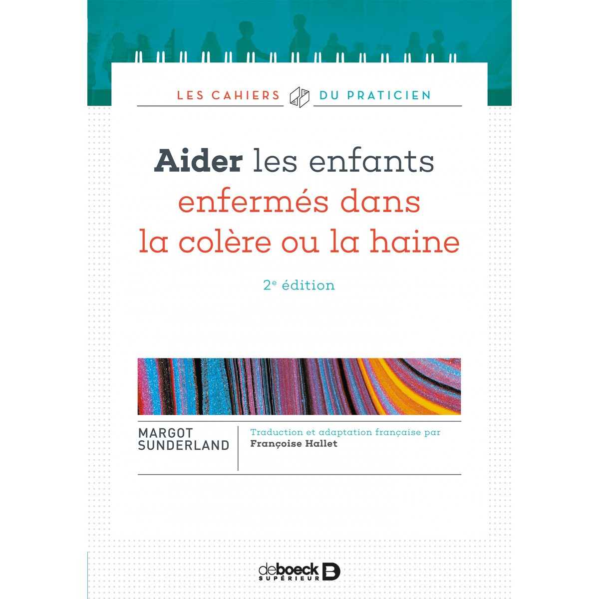 Aider les enfants enfermés dans la colère ou la haine