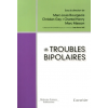 Les troubles bipolaires