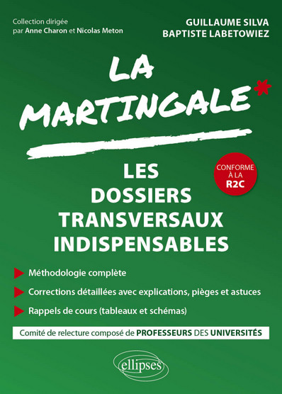 La Martingale des ECNi : dossiers transversaux indispensables, tome 1