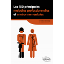 Les 150 principales maladies professionnelles et environementales