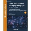Guide du diagnostic neuropsychologique