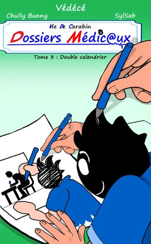 Vie De Carabin - Dossiers médicaux - Tome 3 : Double calendrier