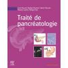 Traité de pancréatologie