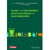 Guide des interventions pharmaceutiques en automédication