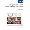 Orthopédie dento-faciale en dentures temporaire et mixte