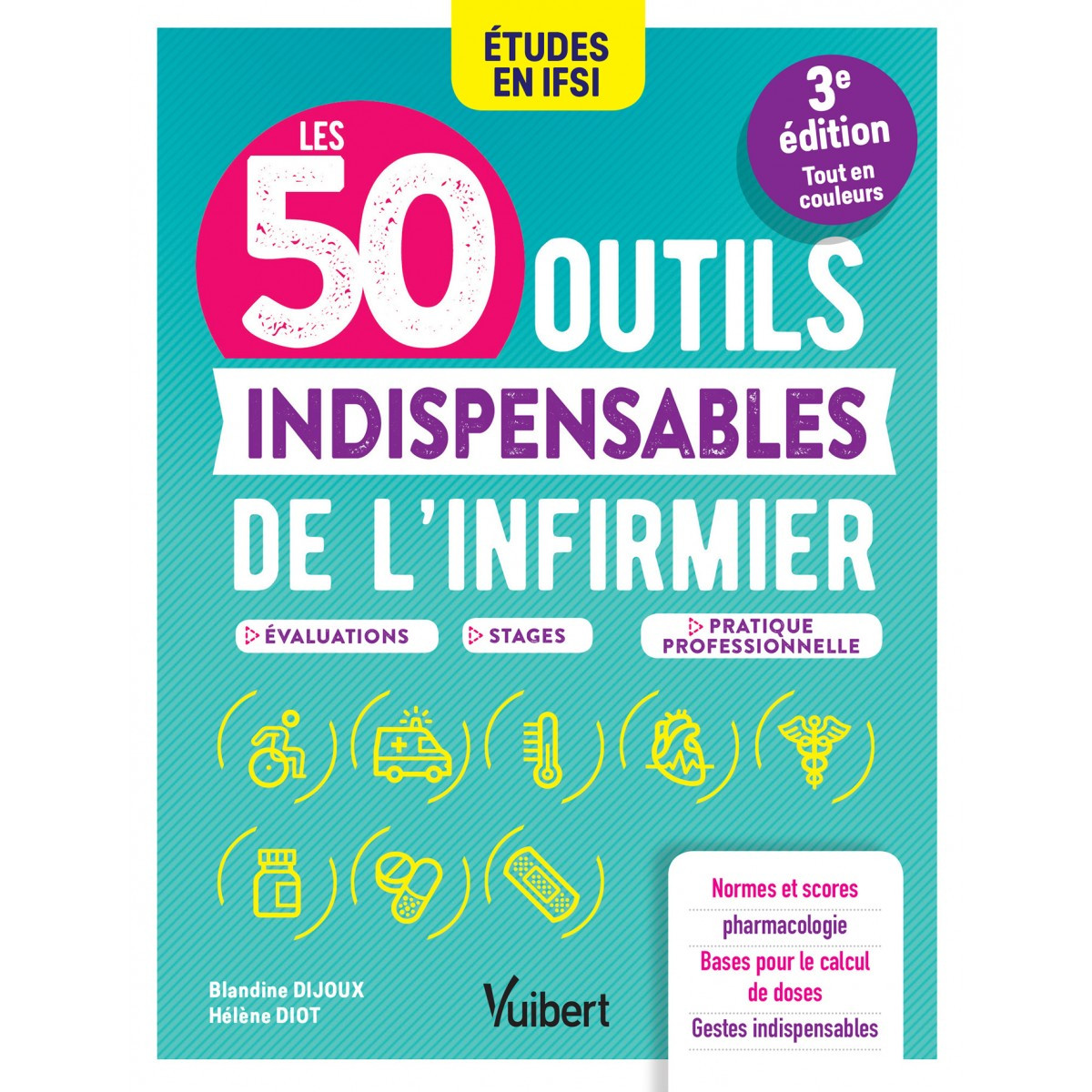 Les 50 outils indispensables de l'infirmier