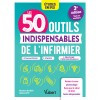 Les 50 outils indispensables de l'infirmier