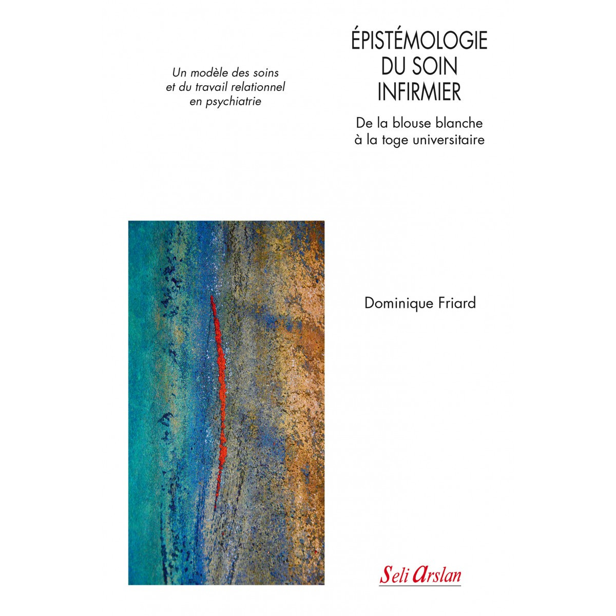 Epistémologie du soin infirmier