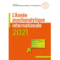 L\'année psychanalytique internationale 2021
