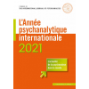 L'année psychanalytique internationale 2021