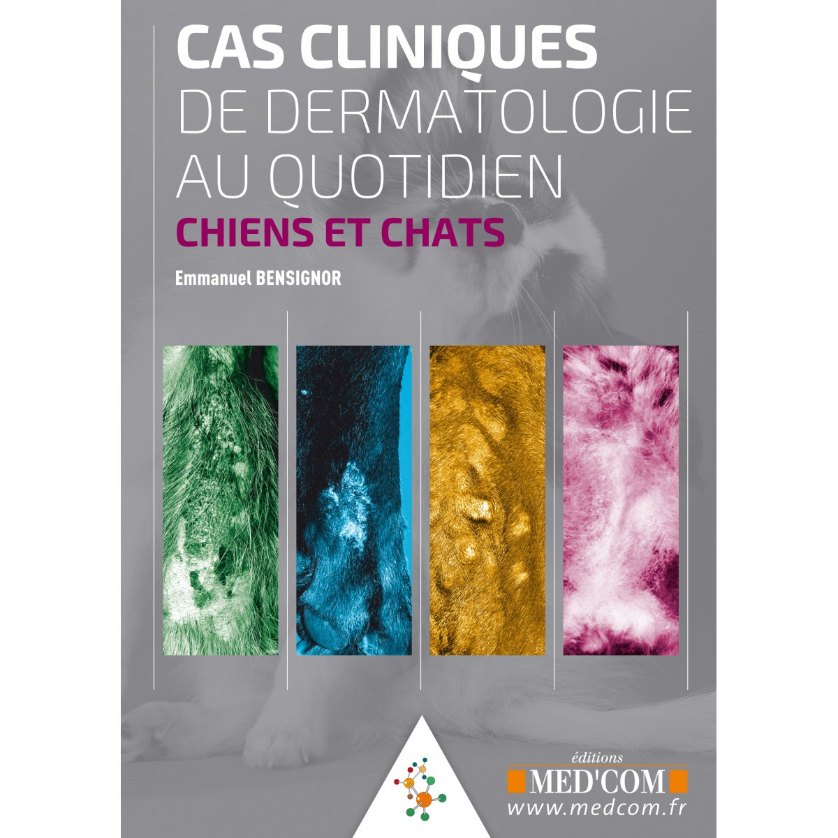 Cas cliniques de dermatologie au quotidien : chiens et chats