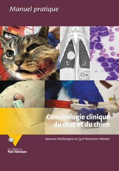 Cancérologie clinique du chat et du chien