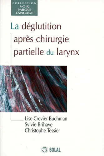 La déglutition après chirurgie partielle du larynx