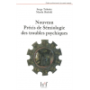 Nouveau précis de sémiologie des troubles psychiques