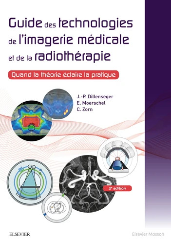 Guide des technologies de l'imagerie médicale et de la radiothérapie