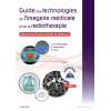 Guide des technologies de l'imagerie médicale et de la radiothérapie
