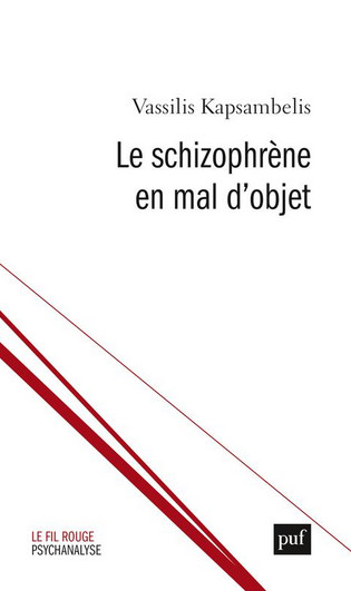 Le schizophrène en mal d'objet