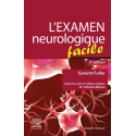 L\'examen neurologique facile