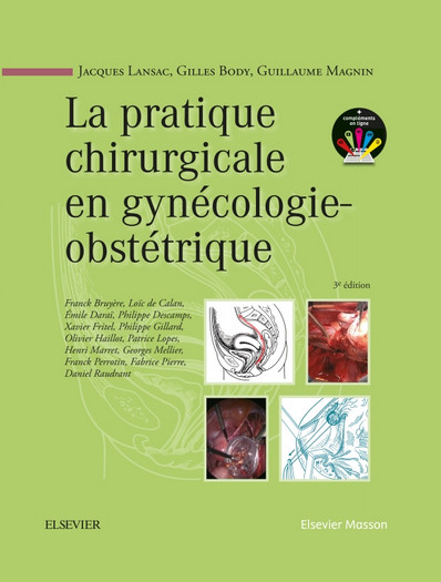 La pratique chirurgicale en gynécologie-obstétrique