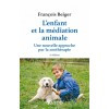 L'enfant et la médiation animale