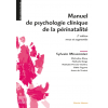 Manuel de psychologie clinique de la périnatalité