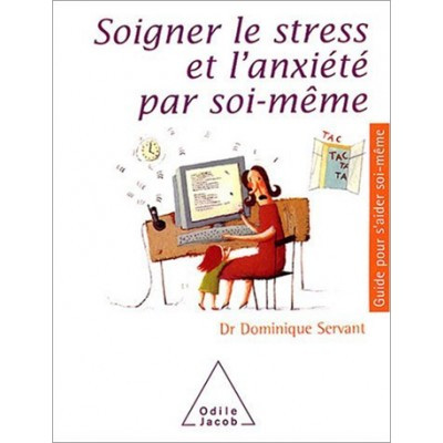 Soigner le stress et...