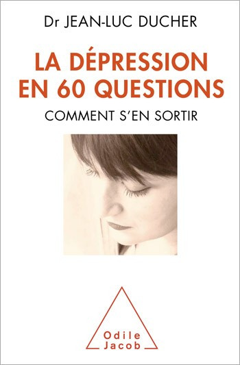 La dépression en 60 questions