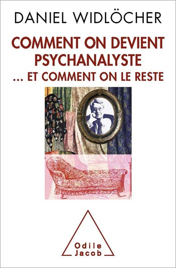 Comment on devient psychanalyste... et comment on le reste