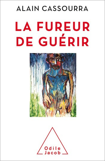 La fureur de guérir