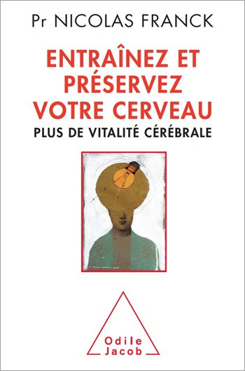 Entraînez et préservez votre cerveau