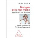 Dialogue avec moi-même