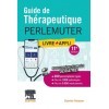 Guide de thérapeutique Perlemuter + application